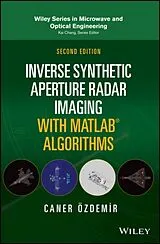 Fester Einband Inverse Synthetic Aperture Radar Imaging With MATLAB Algorithms von Ozdemir Caner