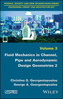 E-Book (pdf) Fluid Mechanics in Channel, Pipe and Aerodynamic Design Geometries von Christina G. Georgantopoulou, George A. Georgantopoulos