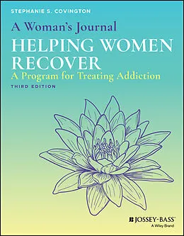 E-Book (epub) A Woman's Journal: Helping Women Recover von Stephanie S. Covington