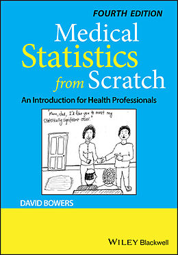 E-Book (pdf) Medical Statistics from Scratch von David Bowers