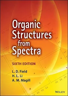 E-Book (pdf) Organic Structures from Spectra von L. D. Field, H. L. Li, A. M. Magill