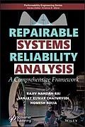 E-Book (epub) Repairable Systems Reliability Analysis von Rajiv Nandan Rai, Sanjay Kumar Chaturvedi, Nomesh Bolia