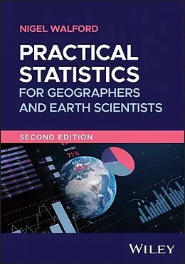 E-Book (pdf) Practical Statistics for Geographers and Earth Scientists von Nigel Walford