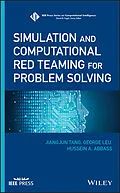 E-Book (pdf) Simulation and Computational Red Teaming for Problem Solving von Jiangjun Tang, George Leu, Hussein A. Abbass