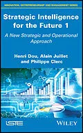 E-Book (pdf) Strategic Intelligence for the Future 1 von Henri Dou, Alain Juillet, Philippe Clerc