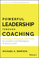 eBook (epub) Powerful Leadership Through Coaching de Michael K. Simpson
