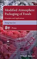 E-Book (pdf) Modified Atmosphere Packaging of Foods von Dong Sun Lee