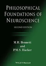 Kartonierter Einband Philosophical Foundations of Neuroscience von Bennett M. R., Hacker P. M. S.