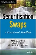 E-Book (pdf) Securitisation Swaps von Mark Aarons, Vlad Ender, Andrew Wilkinson