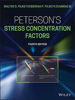 E-Book (pdf) Peterson's Stress Concentration Factors von Walter D. Pilkey, Deborah F. Pilkey, Zhuming Bi