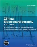 E-Book (epub) Clinical Electrocardiography von Antoni Bayés de Luna, Miquel Fiol-Sala, Antoni Bayés-Genís