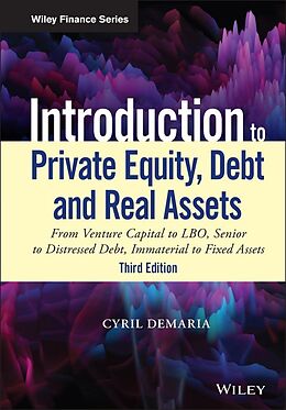 Livre Relié Introduction to Private Equity, Debt and Real Assets de Demaria Cyril