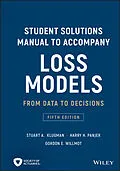 E-Book (pdf) Student Solutions Manual to Accompany Loss Models: From Data to Decisions, von Stuart A. Klugman