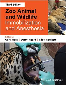 Livre Relié Zoo Animal and Wildlife Immobilization and Anesthesia de Gary (Cornell University, College of Veterin West