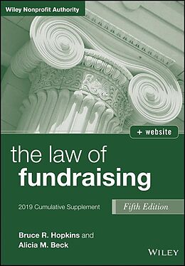 E-Book (pdf) The Law of Fundraising, 2019 Cumulative Supplement, von Bruce R. Hopkins, Alicia M. Beck