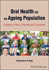 Kartonierter Einband Oral Health for an Ageing Population von Kakuhiro Fukai