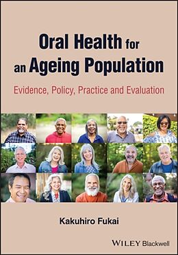 Couverture cartonnée Oral Health for an Ageing Population de Kakuhiro Fukai