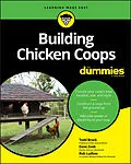 E-Book (epub) Building Chicken Coops For Dummies von Todd Brock, David Zook, Rob Ludlow