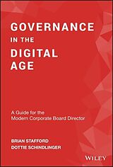 E-Book (pdf) Governance in the Digital Age von Brian Stafford, Dottie Schindlinger