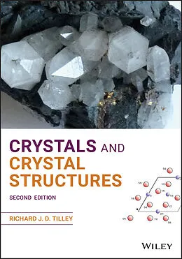 E-Book (pdf) Crystals and Crystal Structures von Richard J. D. Tilley