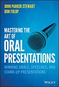 E-Book (epub) Mastering the Art of Oral Presentations von John P. Stewart, Don Fulop