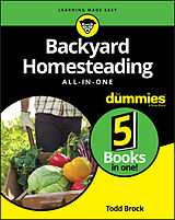 eBook (pdf) Backyard Homesteading All-in-One For Dummies de Todd Brock
