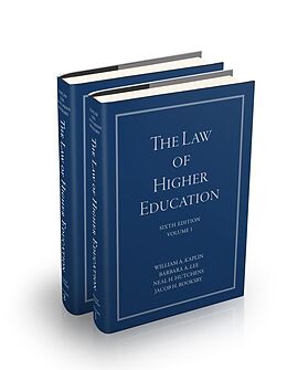E-Book (pdf) The Law of Higher Education, 2 Volume Set von William A. Kaplin, Barbara A. Lee, Neal H. Hutchens