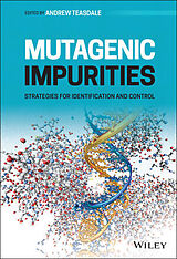Livre Relié Mutagenic Impurities de Andrew Teasdale