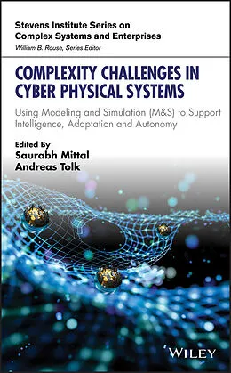 E-Book (pdf) Complexity Challenges in Cyber Physical Systems von Saurabh Mittal, Andreas Tolk