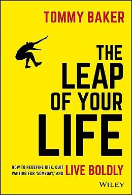 E-Book (pdf) The Leap of Your Life von Tommy Baker