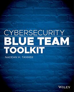 E-Book (epub) Cybersecurity Blue Team Toolkit von Nadean H. Tanner