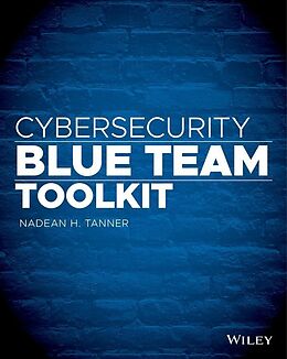 E-Book (pdf) Cybersecurity Blue Team Toolkit von Nadean H. Tanner
