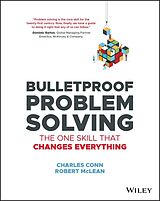 eBook (epub) Bulletproof Problem Solving de Charles Conn, Robert McLean