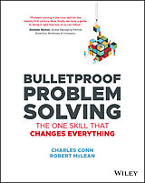 E-Book (pdf) Bulletproof Problem Solving von Charles Conn, Robert McLean