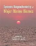 E-Book (epub) Systems Biogeochemistry of Major Marine Biomes von 