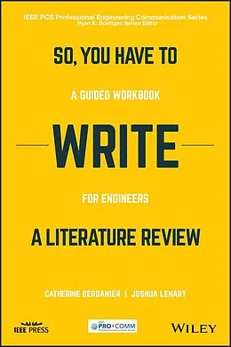 E-Book (epub) So, You Have to Write a Literature Review von Catherine Berdanier, Joshua Lenart