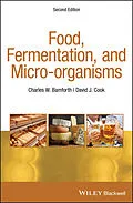 E-Book (pdf) Food, Fermentation, and Micro-organisms von Charles W. Bamforth, David J. Cook