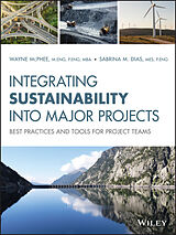 eBook (pdf) Integrating Sustainability Into Major Projects de Wayne McPhee, Sabrina M. Dias