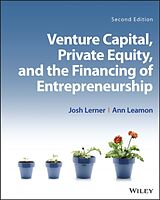 Couverture cartonnée Venture Capital, Private Equity, and the Financing of Entrepreneurship de Josh Lerner, Leamon Ann