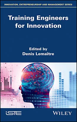 E-Book (pdf) Training Engineers for Innovation von Denis Lemaître