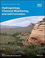 Fester Einband Hydrogeology, Chemical Weathering, and Soil Formation von Allen Hunt, Markus Egli, Boris Faybishenko