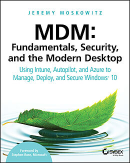 eBook (pdf) MDM: Fundamentals, Security, and the Modern Desktop de Jeremy Moskowitz