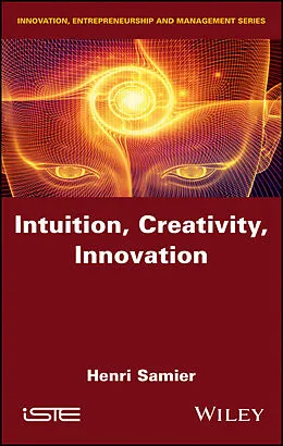 E-Book (epub) Intuition, Creativity, Innovation von Henri Samier