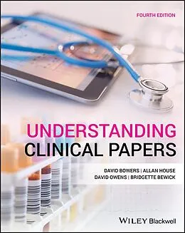 E-Book (pdf) Understanding Clinical Papers von David Bowers, Allan House, David Owens