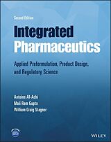 eBook (epub) Integrated Pharmaceutics de Antoine Al-Achi, Mali Ram Gupta, William Craig Stagner