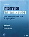 E-Book (epub) Integrated Pharmaceutics von Antoine Al-Achi, Mali Ram Gupta, William Craig Stagner