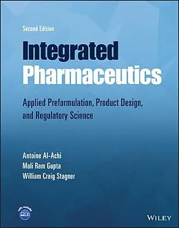 E-Book (epub) Integrated Pharmaceutics von Antoine Al-Achi, Mali Ram Gupta, William Craig Stagner