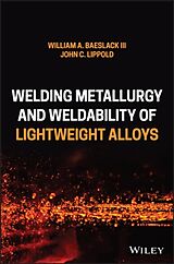 Livre Relié Welding Metallurgy and Weldability of Lightweight Alloys de Baeslack
