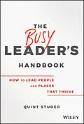 E-Book (epub) The Busy Leader's Handbook von Quint Studer