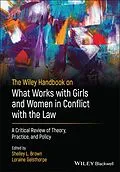 E-Book (epub) The Wiley Handbook on What Works with Girls and Women in Conflict with the Law von 